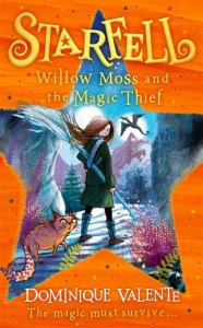 Starfell- Willow Moss and the Magic Thief